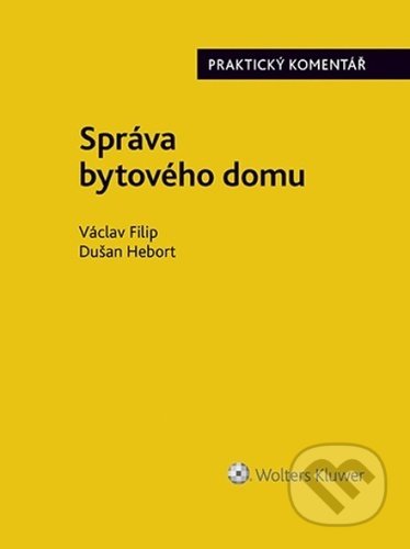 Správa bytového domu (Praktický komentář)