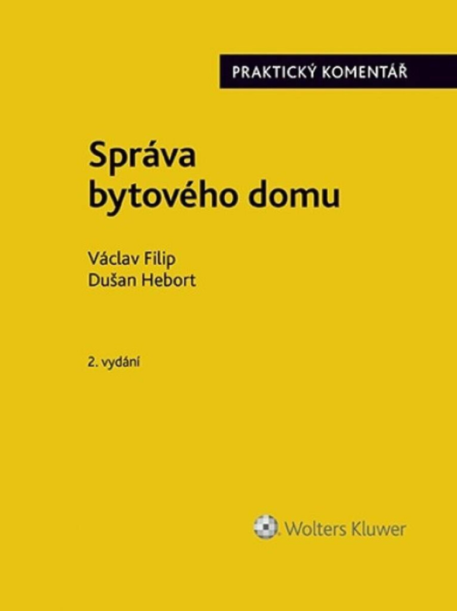 Správa bytového domu (Praktický komentář)