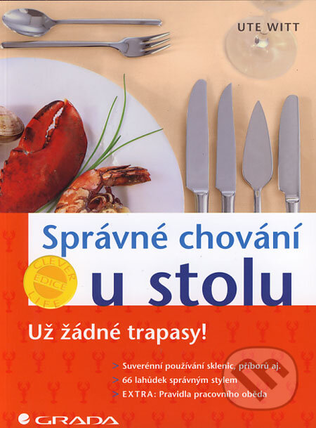 Správné chování u stolu (Už žádné trapasy!)