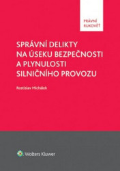 Správní delikty na úseku bezpečnosti a plynulosti silničního provozu - kniha z kategorie Odborné a naučné