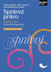 Správní právo (4. aktualizované vydání, zvláštní část) - kniha z kategorie Správní právo