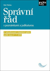 Správní řád s poznámkami a judikaturou (4. aktualizované a doplněné vydání podle právního stavu k 1. 7. 2019) - kniha z kategorie Správní právo