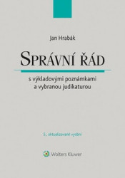 Správní řád (s výkladovými poznámkami a vybranou judikaturou) - kniha z kategorie Správní právo