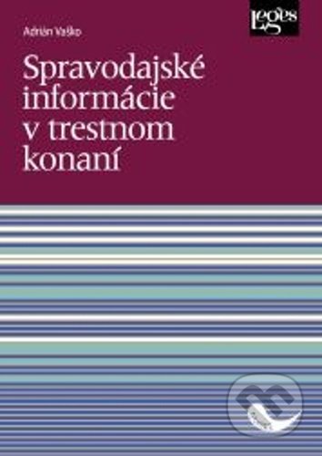 Spravodajské informácie v trestnom konaní
