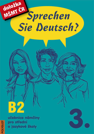 Sprechen Sie Deutsch - 3 kniha pro studenty