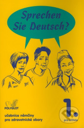 Sprechen Sie Deutsch - Pro zdrav. obory kniha pro učitele
