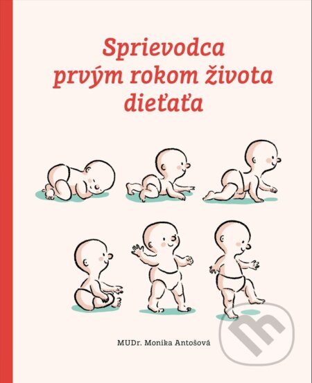 Sprievodca prvým rokom života dieťaťa