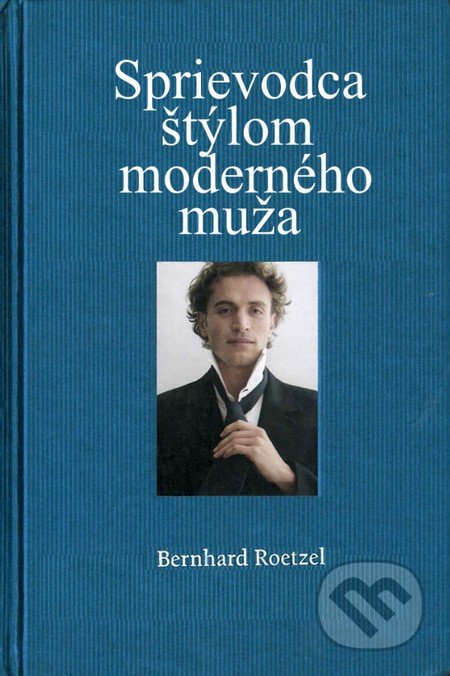 Sprievodca štýlom moderného muža