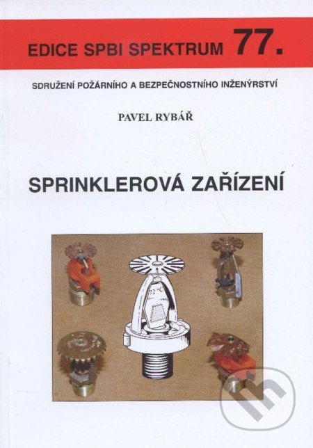Sprinklerová zařízení (Edice SPBI Spektrum 77.)