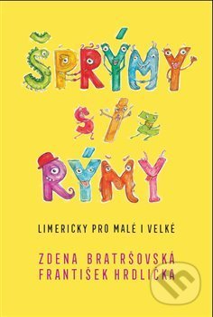 Šprýmy s/z rýmy (Limericky pro malé i velké)