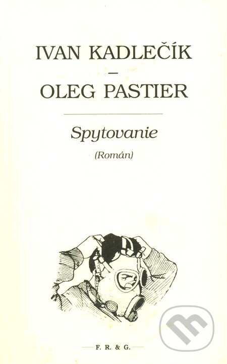 Spytovanie (Román)