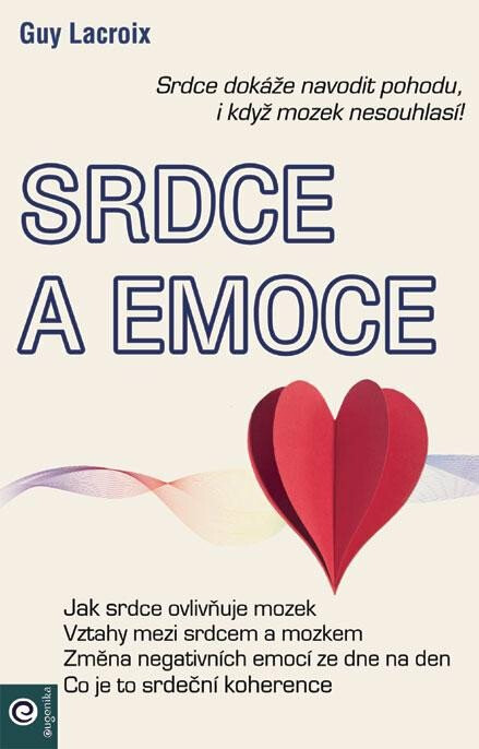 Srdce a emoce - Guy Lacroix