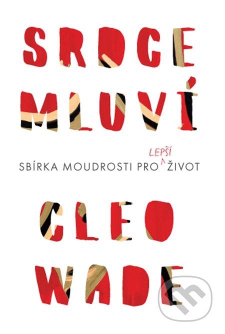 Srdce mluví (Sbírka moudrostí pro lepší život)