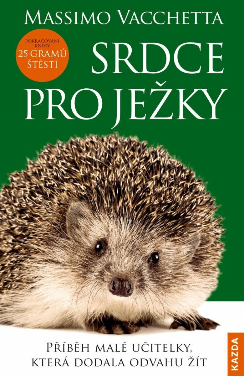 Srdce pro ježky - Massimo Vacchetta