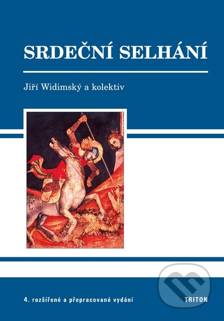 Srdeční selhání (4. rozšířené a přepracované vydání) - kniha z kategorie Odborné a naučné