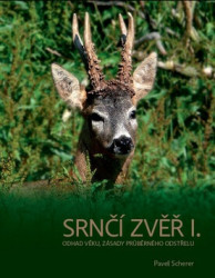 Srnčí zvěř I. (Odhad věku, zásady průběrného odstřelu) - kniha z kategorie Myslivost