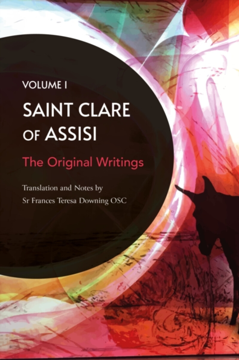 St Clare of Assisi volume 1