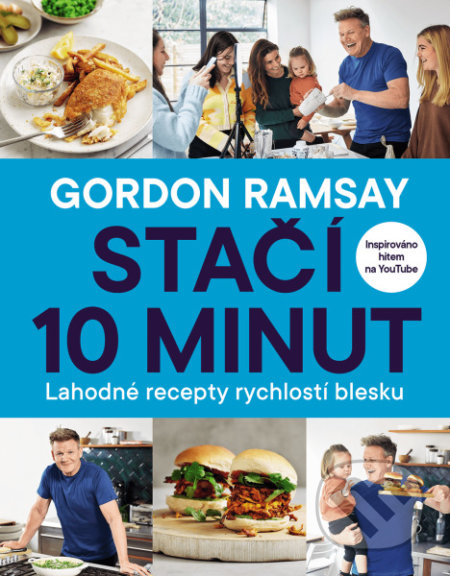 Stačí 10 minut (Lahodné recepty rychlostí blesku)