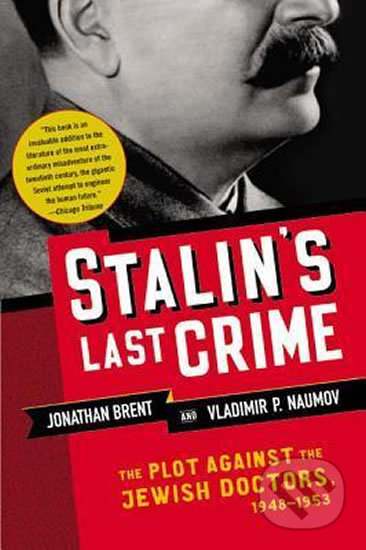 Stalin's Last Crime (The Plot Against the Jewish Doctors, 1948-1953) - kniha z kategorie Historie
