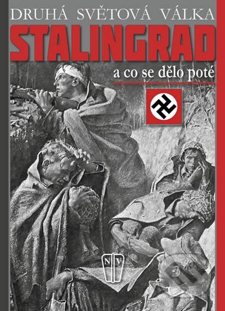 Stalingrad - a co se dělo poté