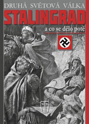 Stalingrad - a co se dělo poté