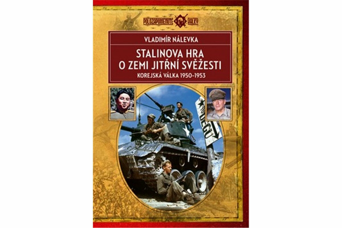 Stalinova hra o Zemi jitřní svěžesti - Vladimír Nálevka