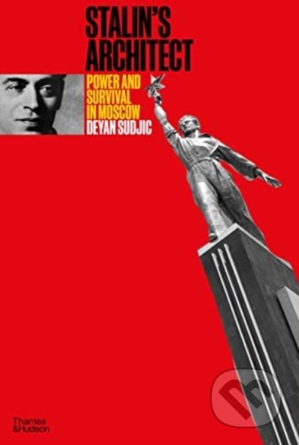Stalin's Architect