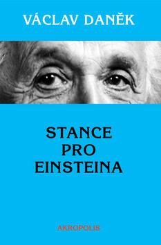 Stance pro Einsteina - Václav Daněk