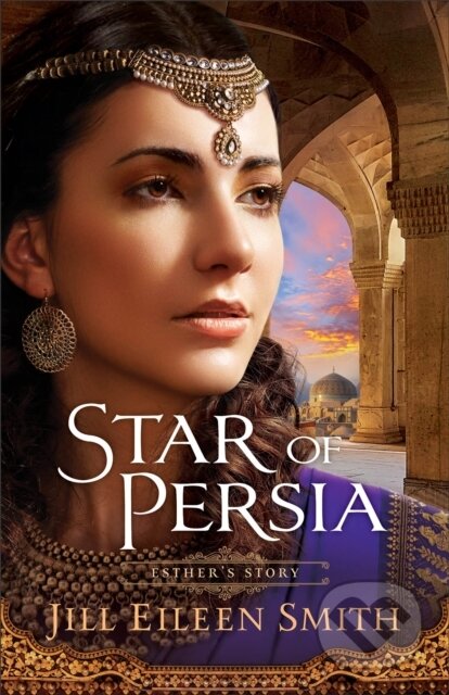 Star Of Persia (Esther's Story)
