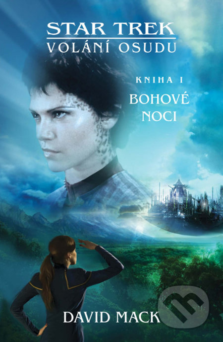 Star Trek: Bohové noci (Volání osudu 1)