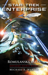 Star Trek Enterprise: Romulanská válka (Odvážně vstříc bouři) - kniha z kategorie Sci-fi