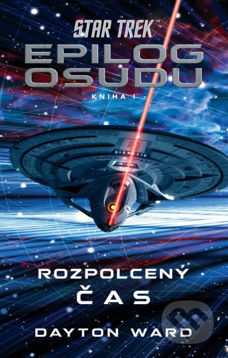 Star Trek: Epilog osudu 1/3 (Rozpolcený čas)