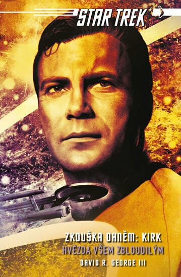 Star Trek: Hvězda všem zbloudilým - David R. George III
