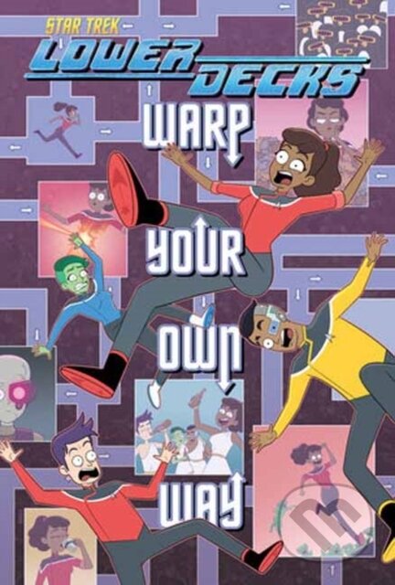 Star Trek: Lower Decks—Warp Your Own Way