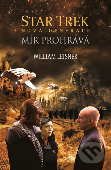 Star Trek: Nová generace – Mír prohrává