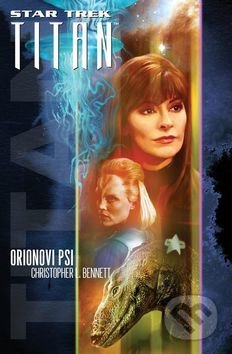 Star Trek Titan: Orionovi psi