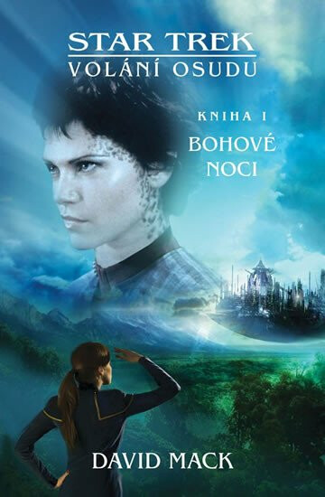 Star Trek: Volání osudu 1 - Bohové noci - David Mack