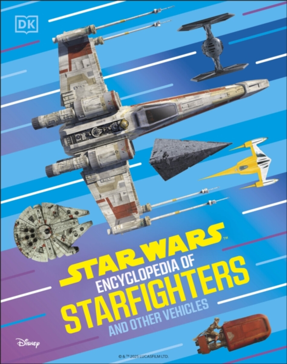 Star Wars Encyclopedia of Starfighters and Other Vehicles