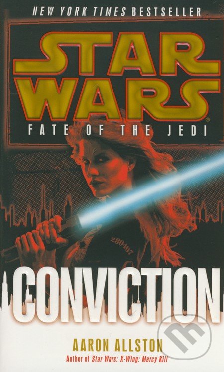 Star Wars: Fate of the Jedi - Conviction