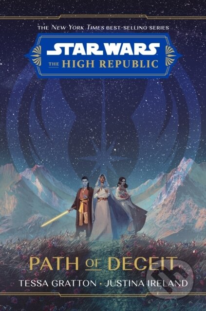 Star Wars The High Republic: Path Of Deceit