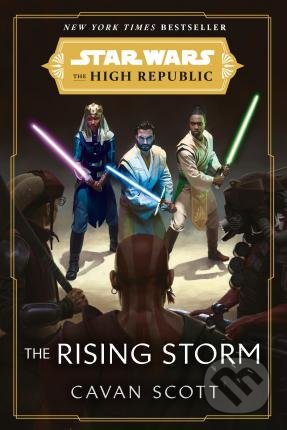 Star Wars: The Rising Storm (The High Republic)