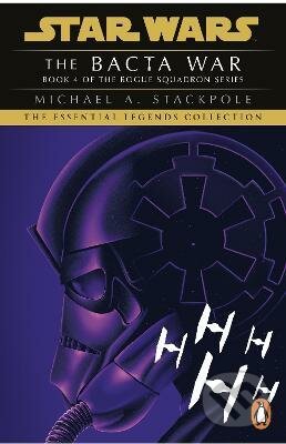 Star Wars X-Wing Series - The Bacta War