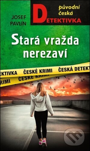 Stará vražda nerezaví