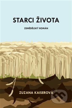 Starci života (zemědělský román)