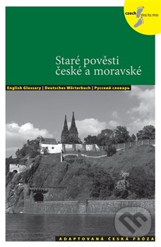Staré pověsti české a moravské (+CD)