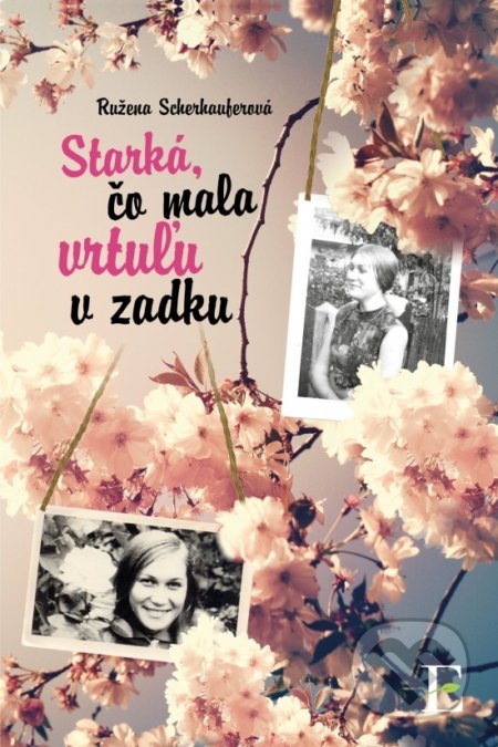 Starká, čo mala vrtuľu v zadku