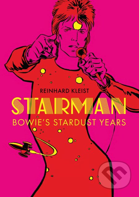 Starman: Bowie's Stardust Years