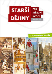 Starší dějiny pro střední školy Pracovní sešit (Od pravěku po raný novověk) - kniha z kategorie Gymnázia