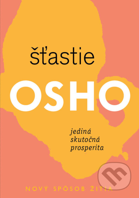Šťastie (Jediná skutočná prosperita)