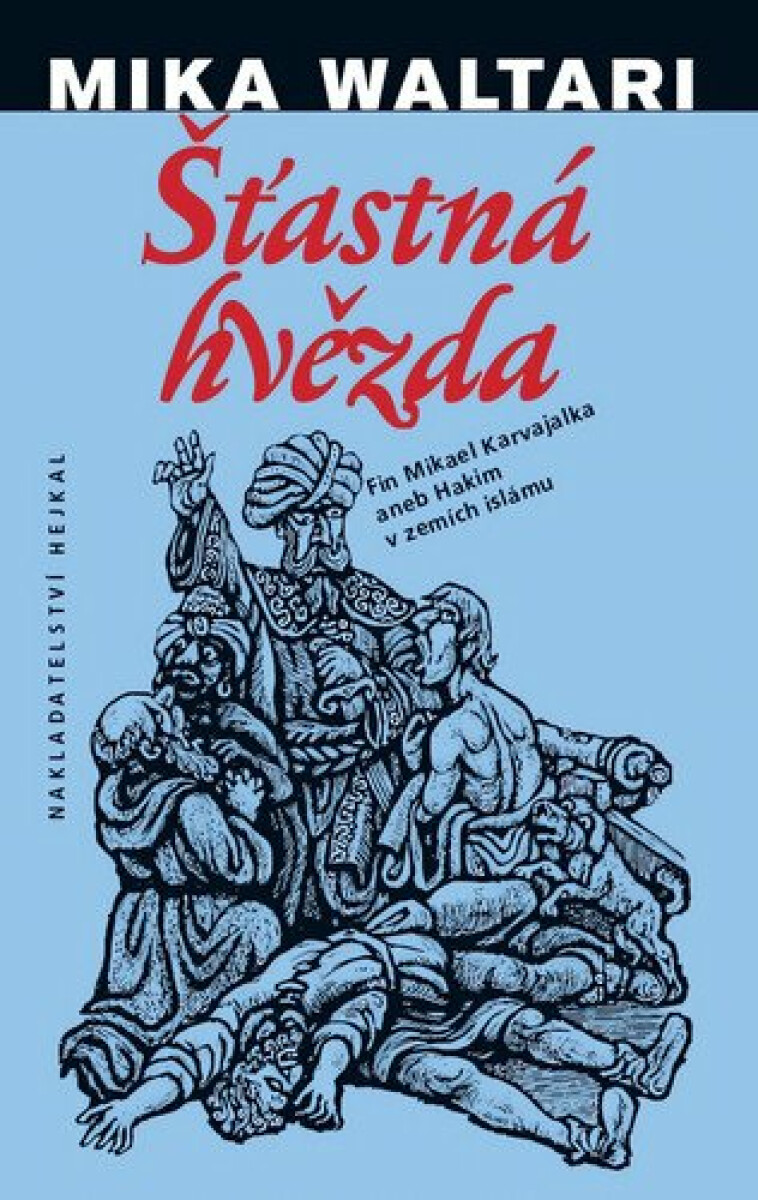 Šťastná hvězda - Mika Waltari
